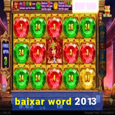 baixar word 2013